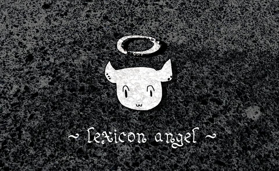 a dappled background with the words "~ lexicon angel ~" in a wriggly font. the character is a cute demon with a rusty halo